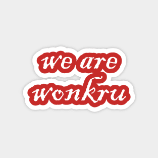 We Are Wonkru (No Machete) Sticker